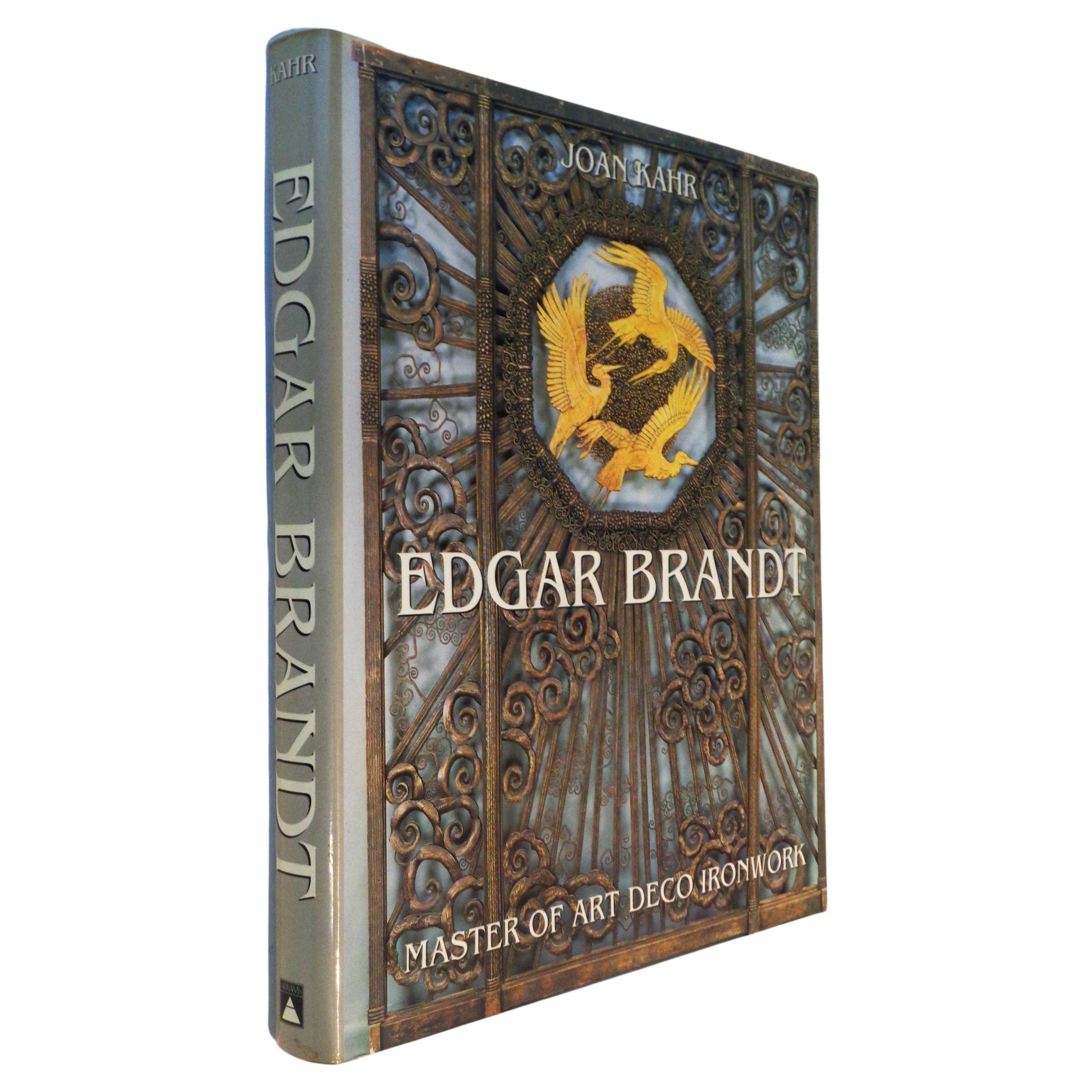 Edgar Brandt - Master Of Art Deco Ironwork - Joan Kahr - 1999 Harry N. Abrams For Sale