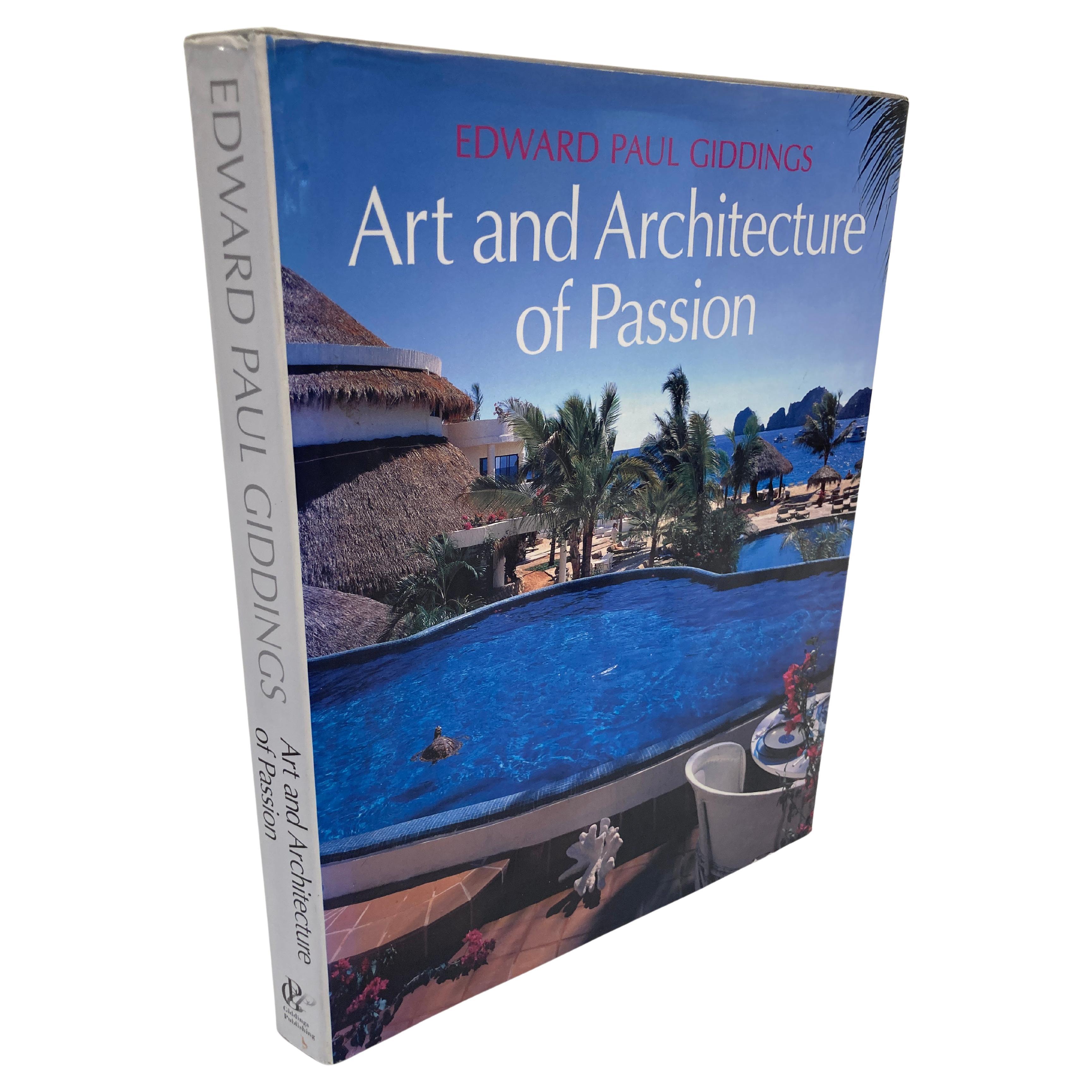 Edward Paul Giddings: Art and Architecture of Passion Hardcover Book For Sale