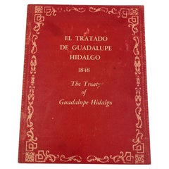 El Tratado de Guadalupe Hidalgo: 1848: Treaty of Guadalupe Hidalgo 1848