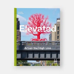 Elevated: Kunst auf der hohen Linie