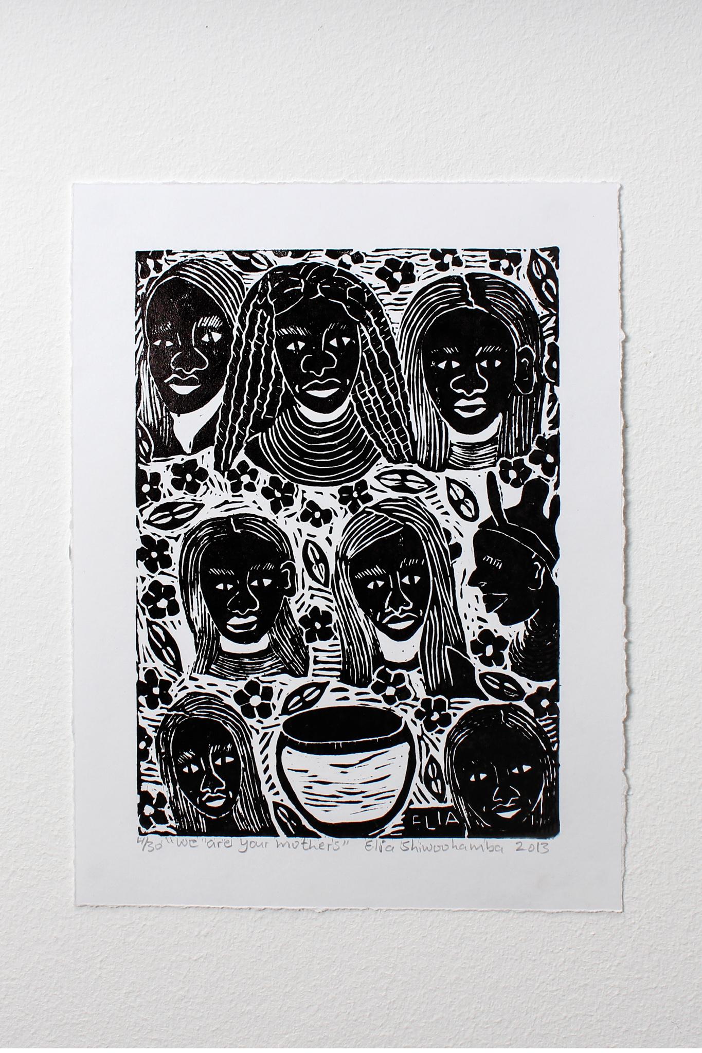 We are your mothers, 2013. Linoleum block print on paper. Edition of 30. 

Elia Shiwoohamba was born in 1981 in Windhoek, Namibia. He graduated from the John Muafangejo Art Centre in Windhoek in 2006. Specialising in printmaking and sculpture,