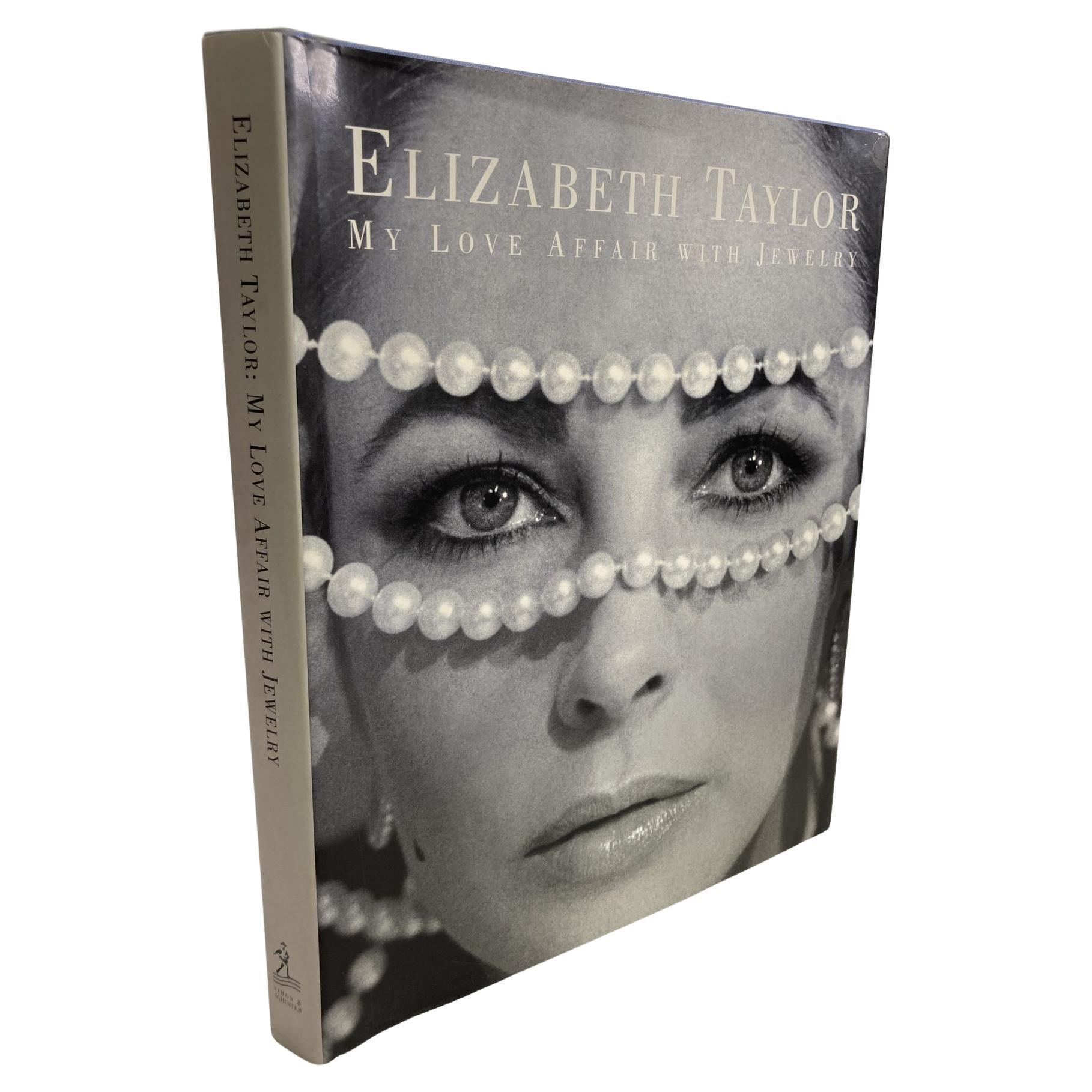 Elizabeth Taylor My Love Affair with Jewelry 1st Edition Hardcover Book