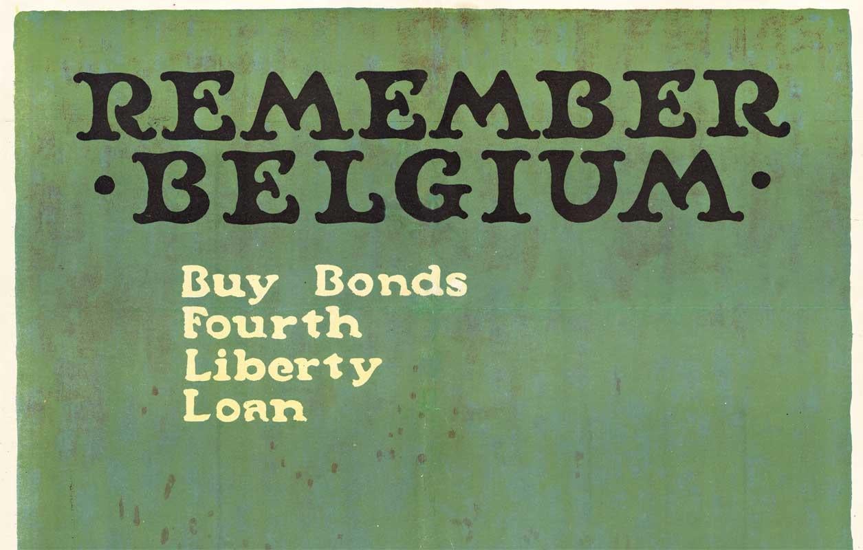 Remember Belgium Buy Bonds Fourth Liberty Loan, affiche vintage originale de la Première Guerre mondiale, emprunts d'achat - Print de Ellsworth Young