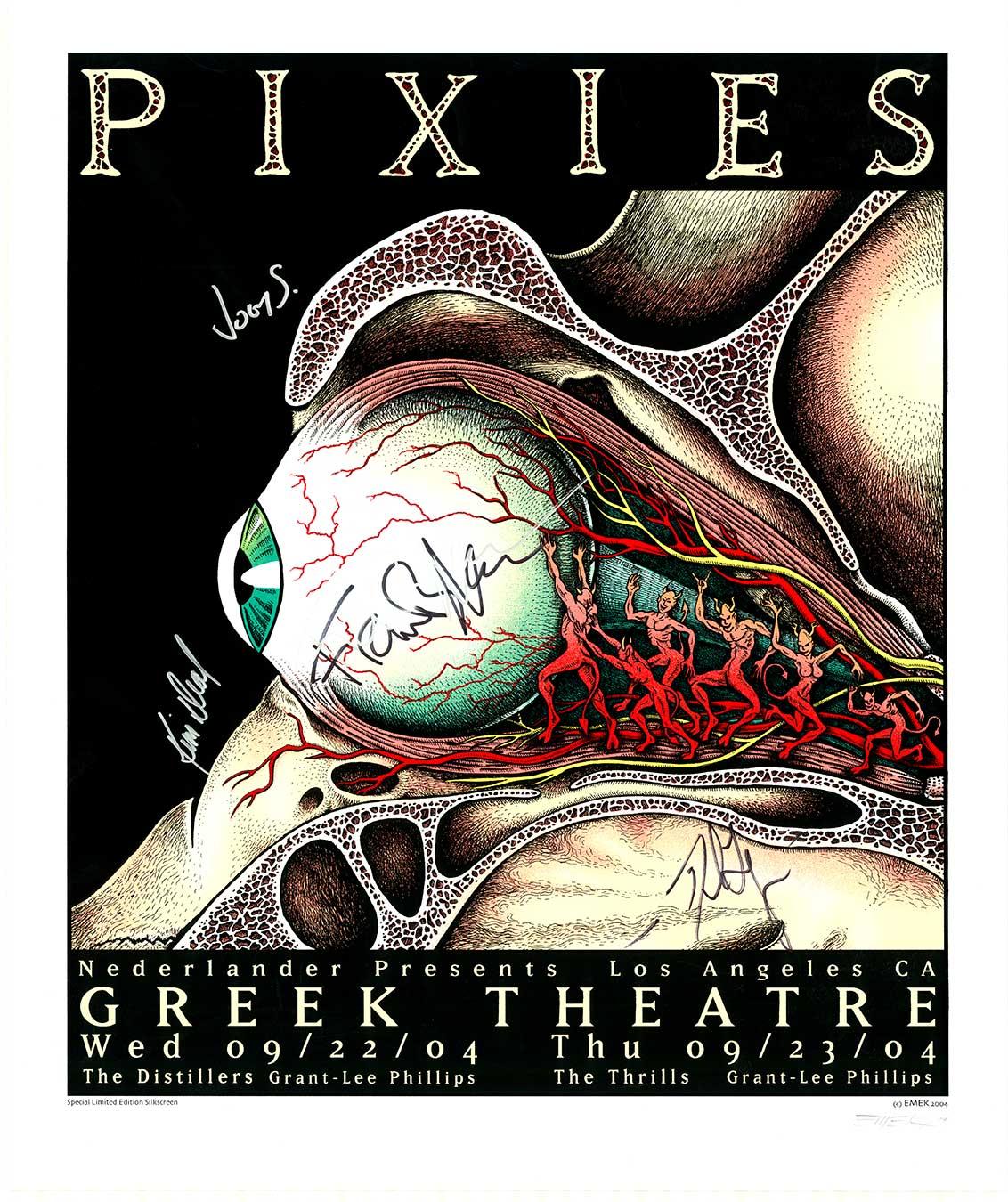 Pixies — Original 2004 Greek Theatre LA Serigraph by Emek — Hand-Signed by All Four Members — Rare.  Signed by the artist Emek as well.

Capture a key moment in alt-rock history with this original, rare Pixies concert serigraph, created by the