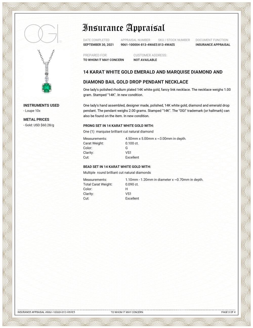 14 karats white gold necklace pendant with emerald-shaped emerald
Necklace measuring 18 inches long
Colombia emerald-cut emerald  weighing 0.90 carats
One marquise diamond weighing 0.10 carats
Diamond bail weighing 0.09 carats
Emerald color hue is