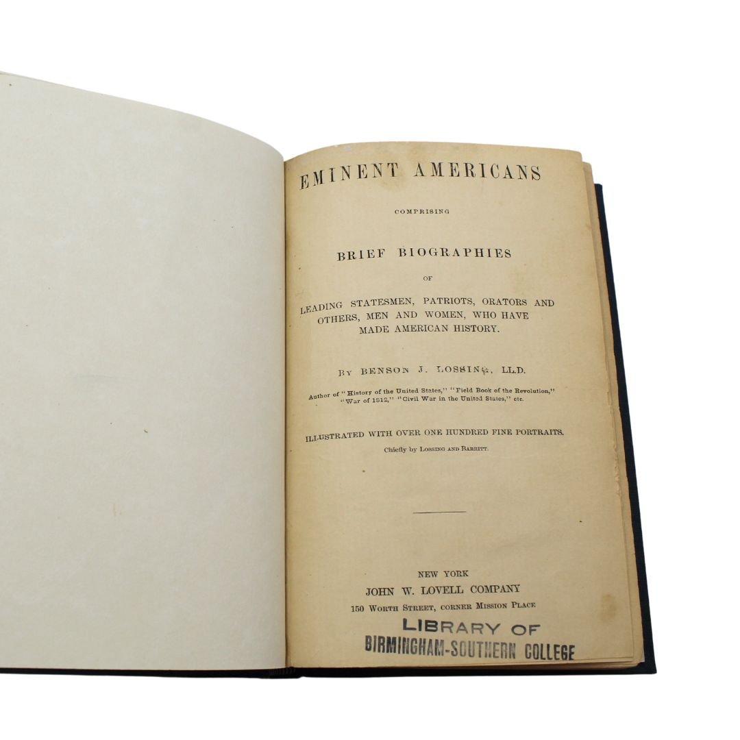 Eminent Americans by Benson J. Lossing, Illustrated, 1890 In Good Condition For Sale In Colorado Springs, CO