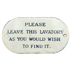 Antique Enamel Railway Sign, Please Leave This Lavatory As You Would Wish to Find It