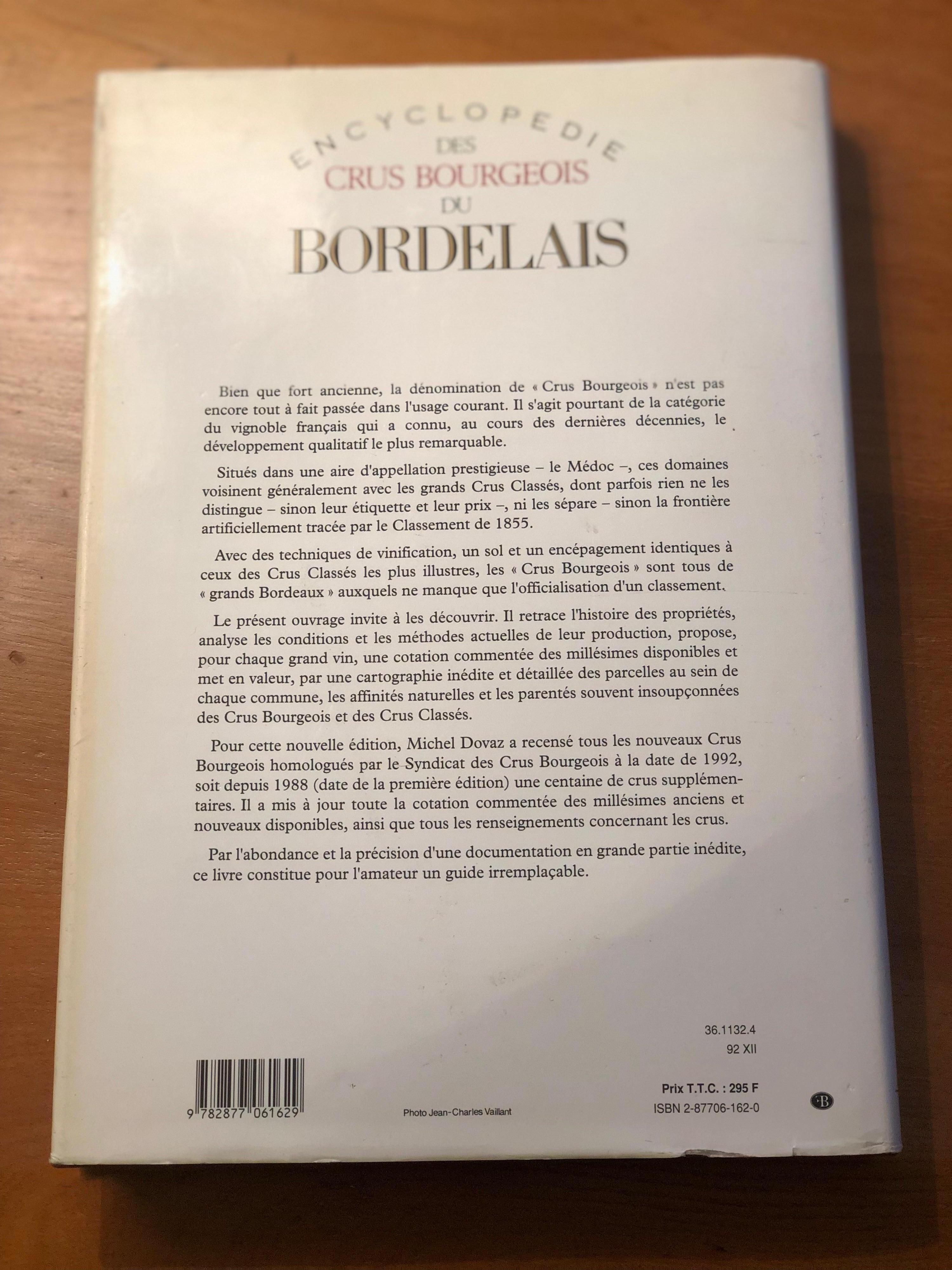 Encyclopedie Des Crus Bourgeois Du Bordelais 1988-1992 by Michel Dovaz 1