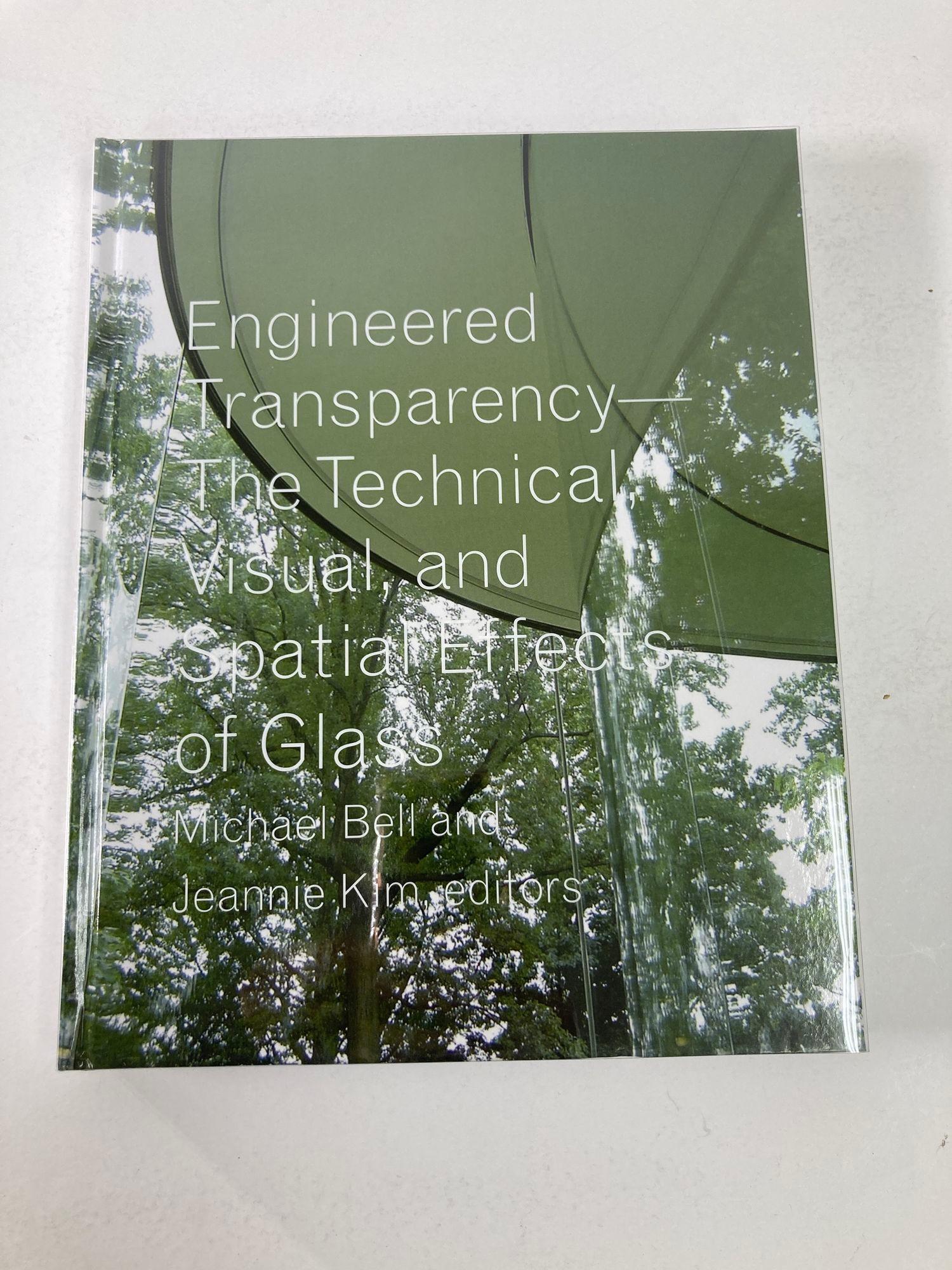 Engineered Transparency: The Technical, Visual, and Spatial Effects of Glass Hardcover Book.
February 18, 2009 by Michael Bell, Jeannie Kim.
Glass is one of the most ubiquitous and extensively researched building materials. Despite the critical