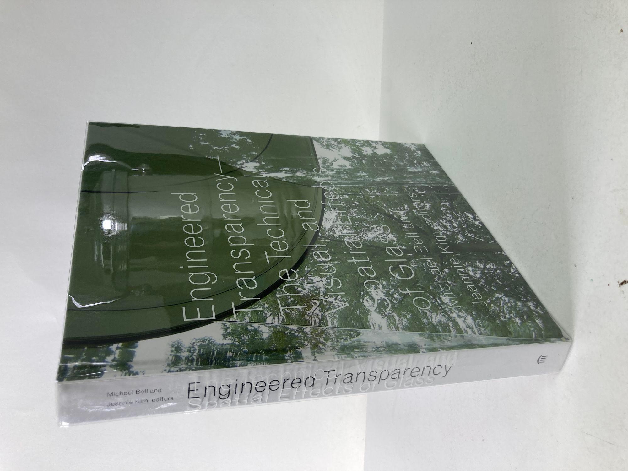 Contemporary Engineered Transparency the Technical, Visual, and Spatial Effects of Glass Book For Sale