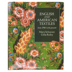 English and American Textiles: From 1790 to the Present Book