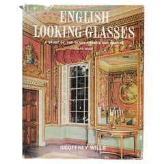 Retro English Looking Glasses a Study of the Glass Frames and Makers 1670-1820 Book