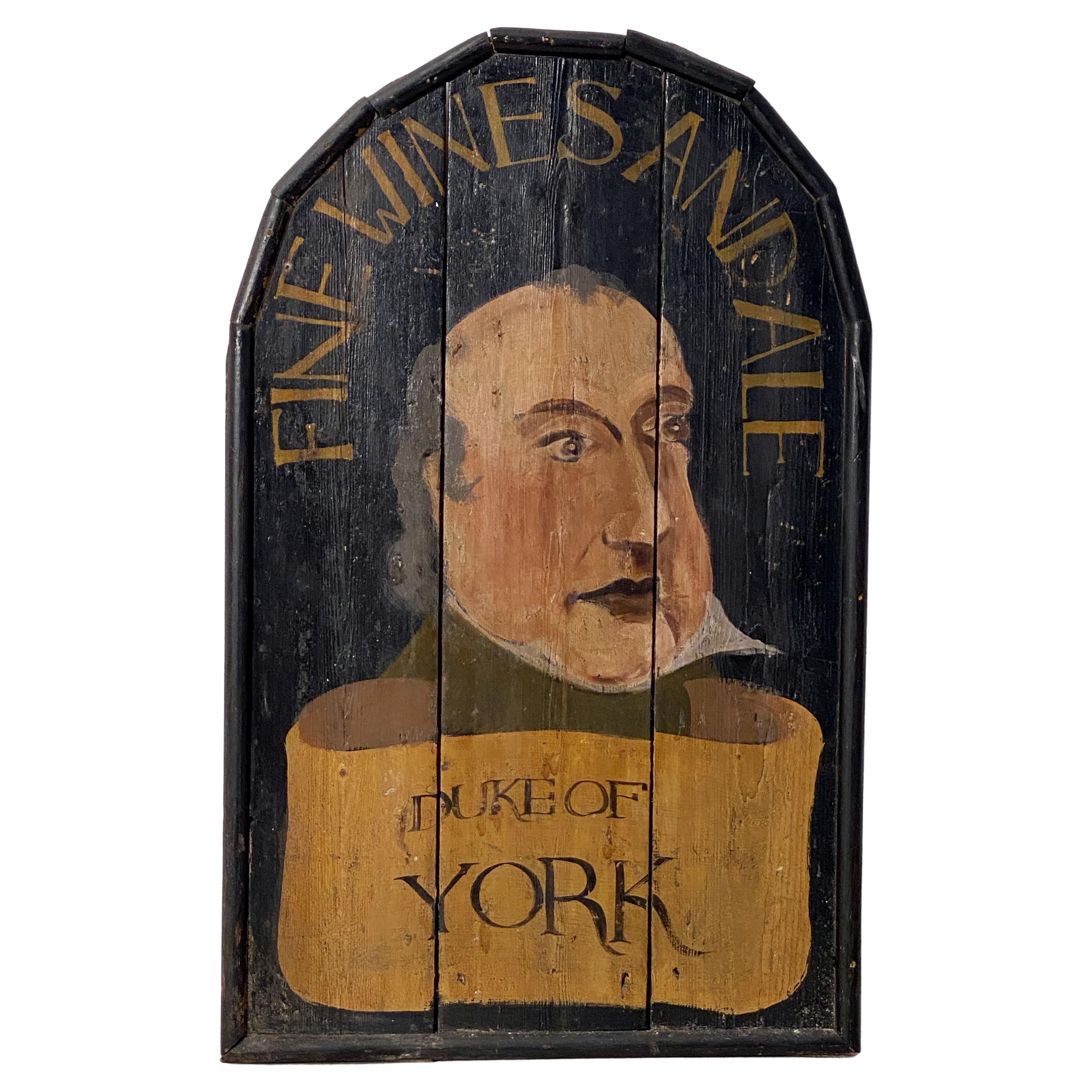 English Pub Sign, "Fine Wines and Ale, Duke of York"