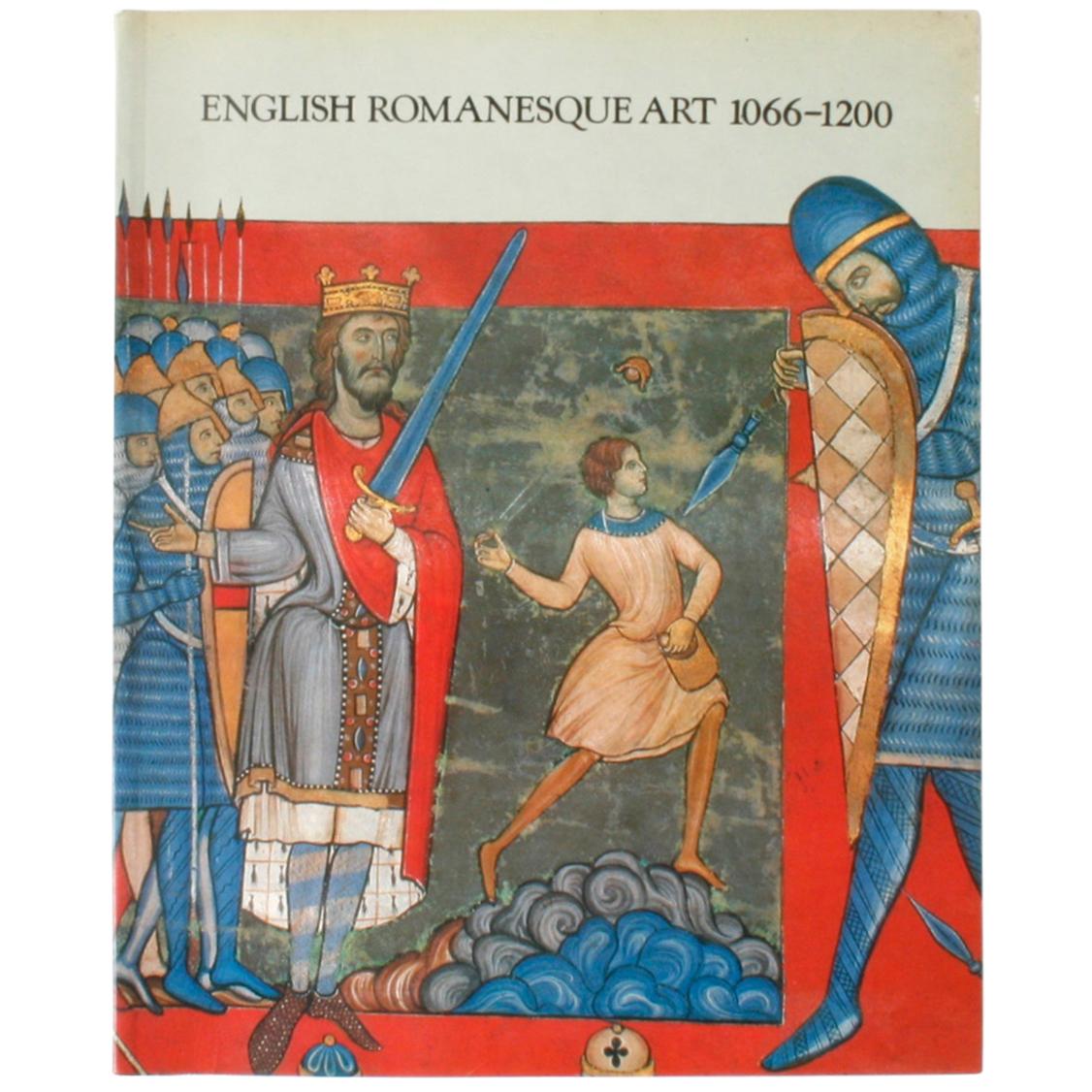 English Romanesque Art 1066-1200, First Edition