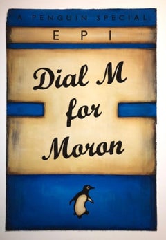Epi, Dial M For Moron (Blue), 2022