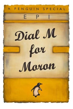 Epi, Dial M For Moron (Yellow)