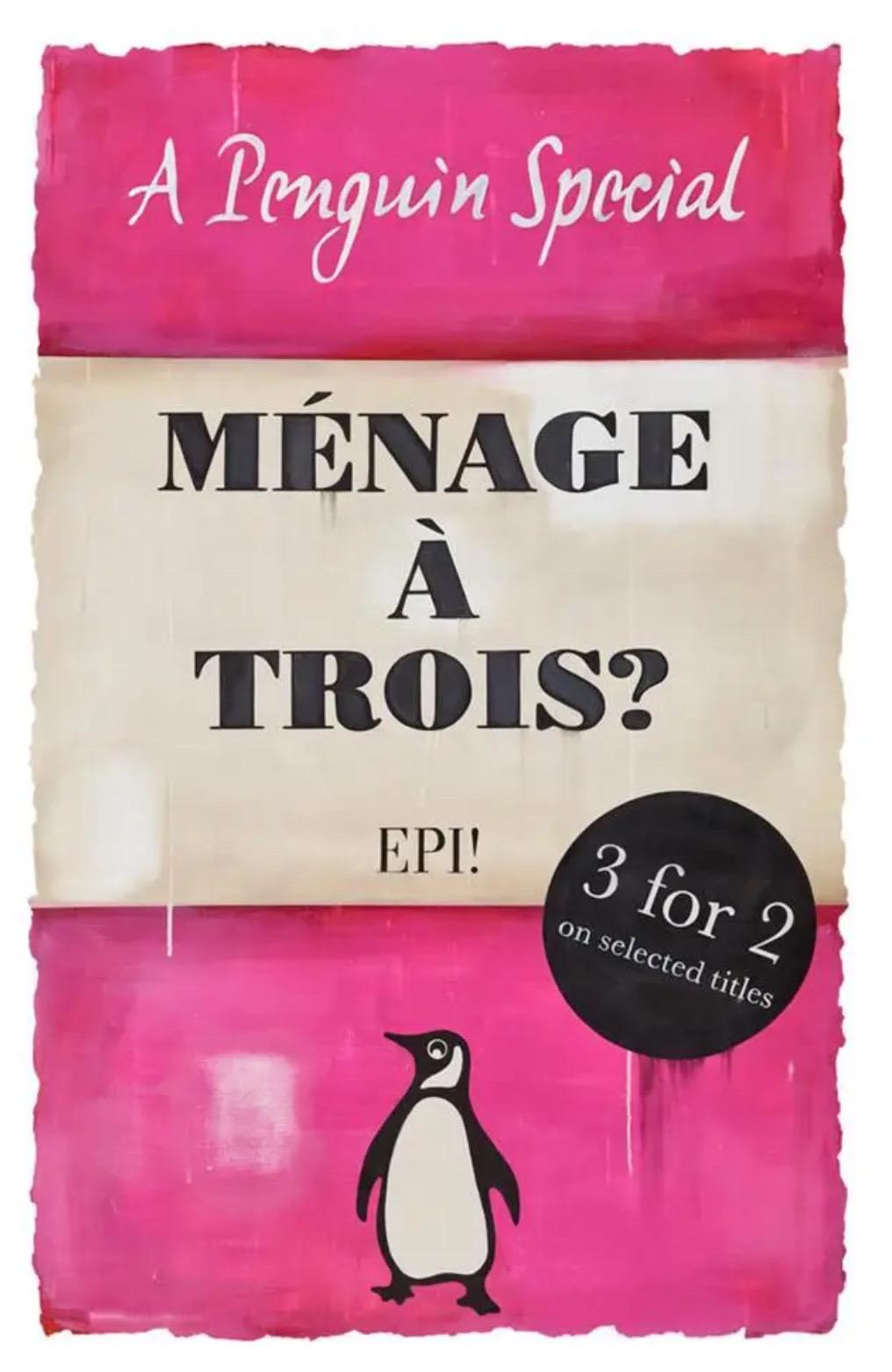 Epi, MÉNAGE A TROIS, 2022 - Print by Epi 