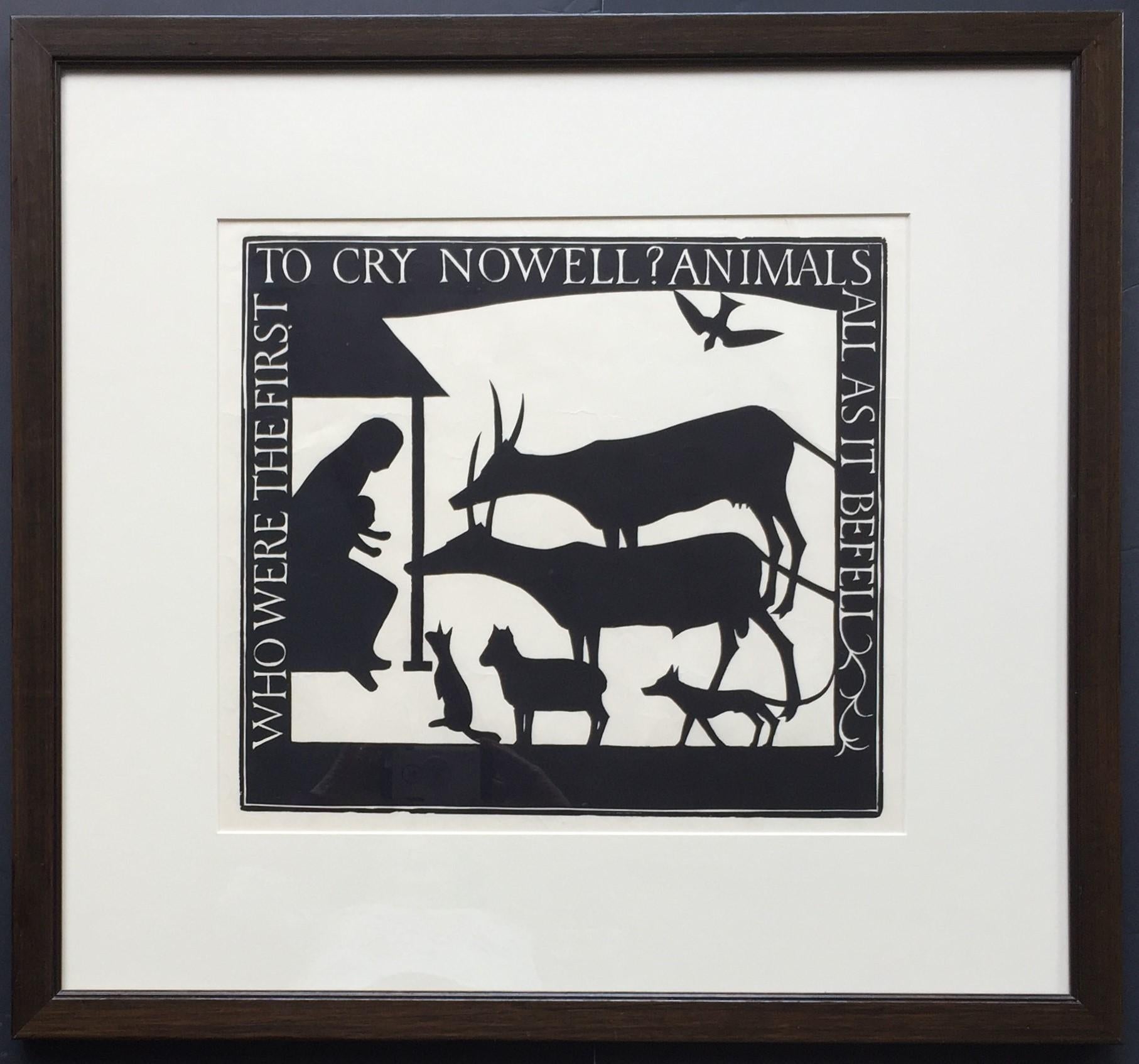 Animals All: WHO WERE THE FIRST TO CRY NOWELL ANIMALS ALL AS IT BEFELL. - Modern Print by Eric Gill