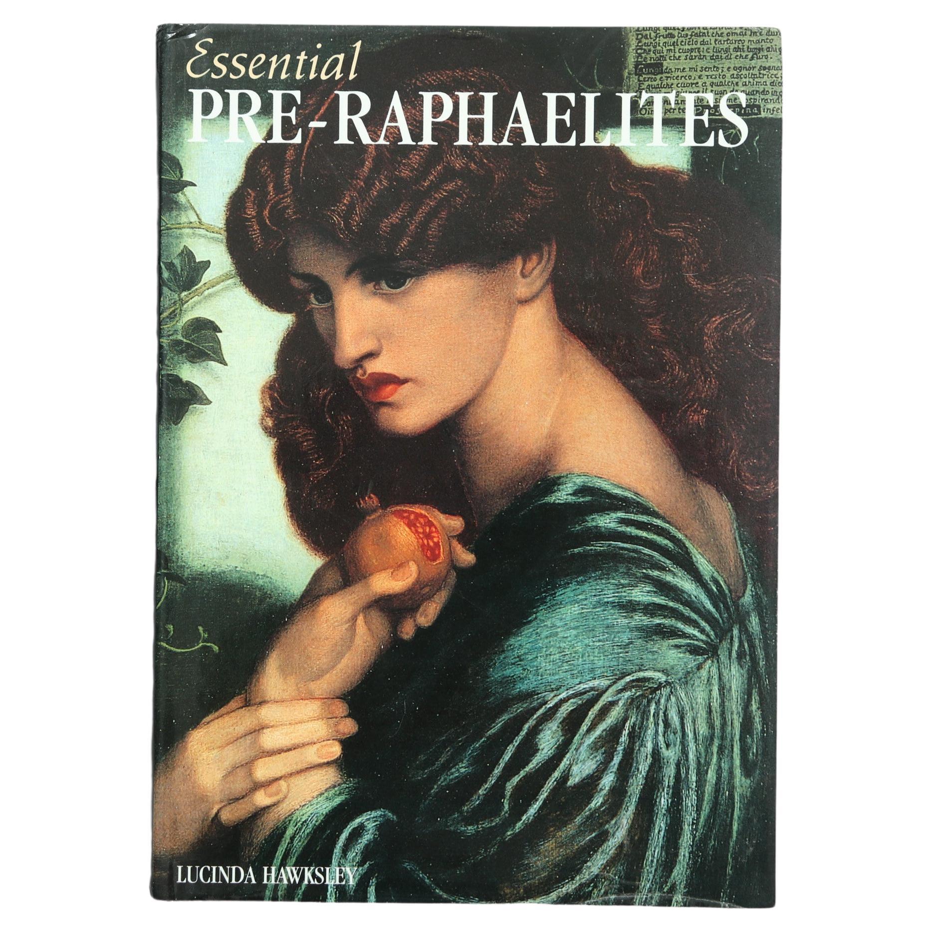 Essential Pre-Raphaelites by Lucinda Hawksley For Sale