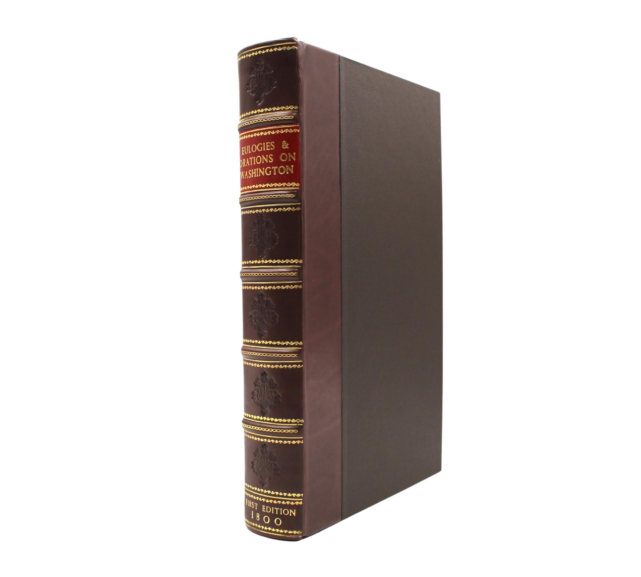 American Eulogies and Orations on the Life and Death of General George Washington, 1800