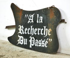 European French A La Recherche Du Passe Steel Sign