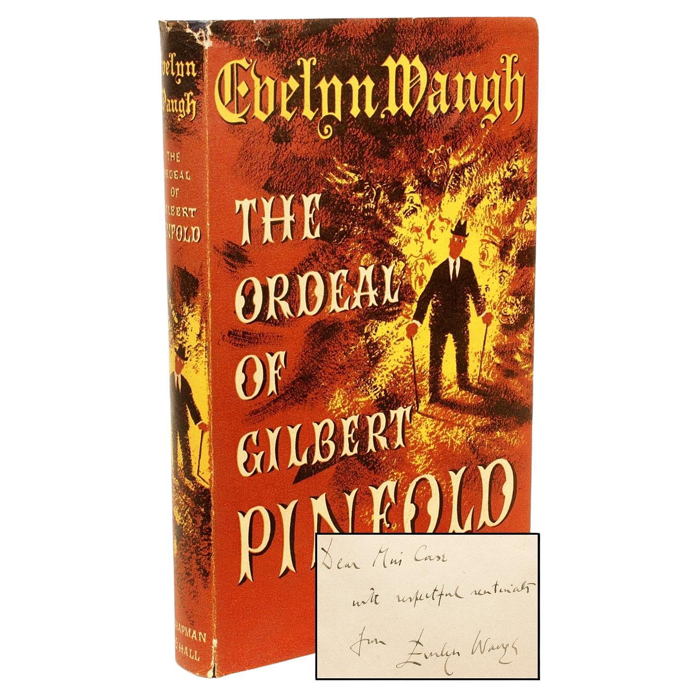 Evelyn Waugh, the Ordeal of Gilbert Pinford First Edition Presentation Copy 1957 For Sale