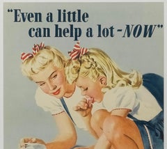 "Even a Little Can Help a Lot - Now" Vintage WWII Poster, 1942