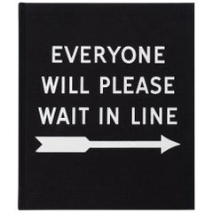 Everyone Will Please Wait in Line