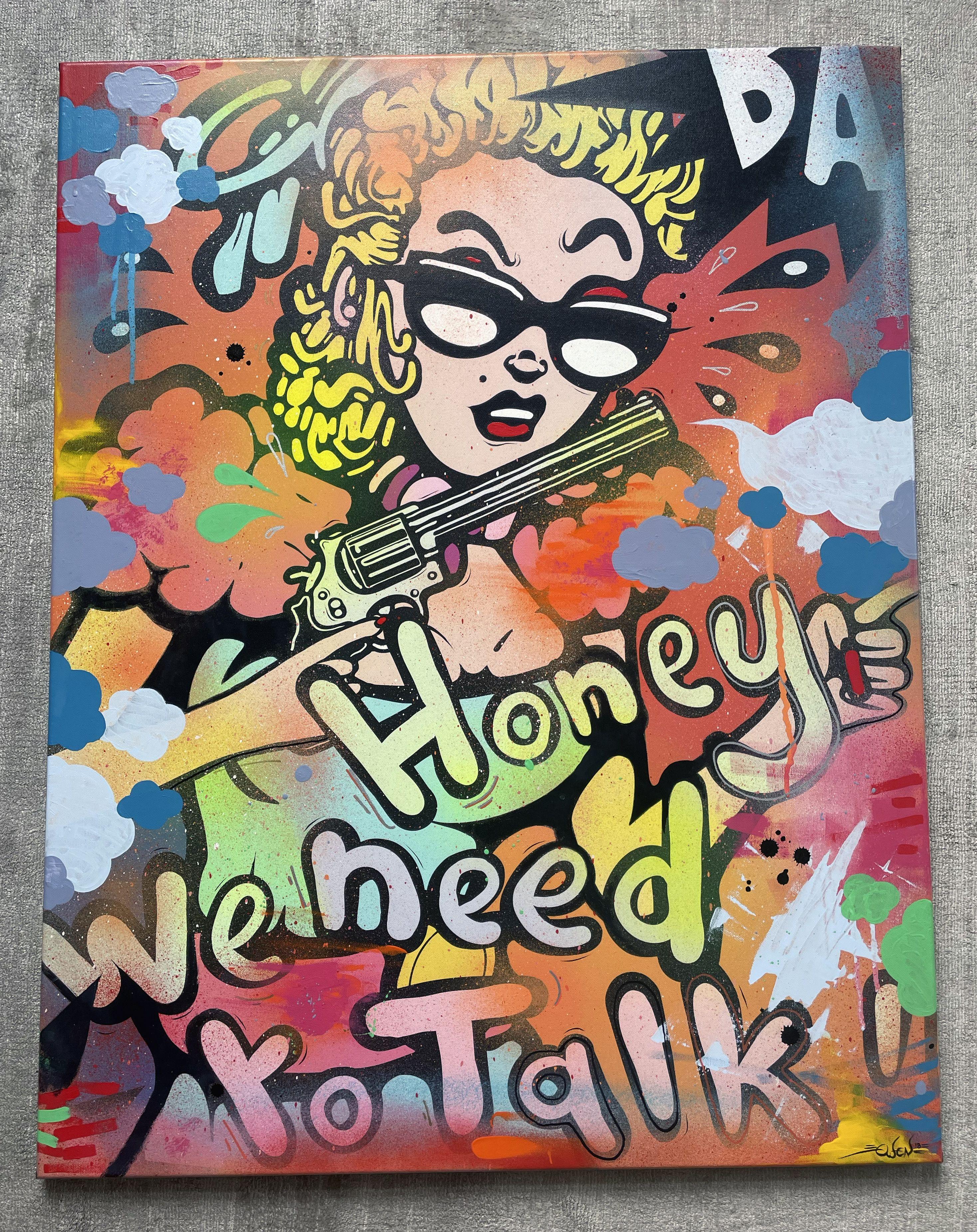 Honey, we need to talk #4, Gemälde, Acryl auf Leinwand (Streetart), Painting, von Ewen Gur
