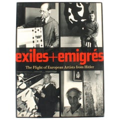 Used Exiles and Imigrés, The Flight of European Artists from Hitler, First Edition