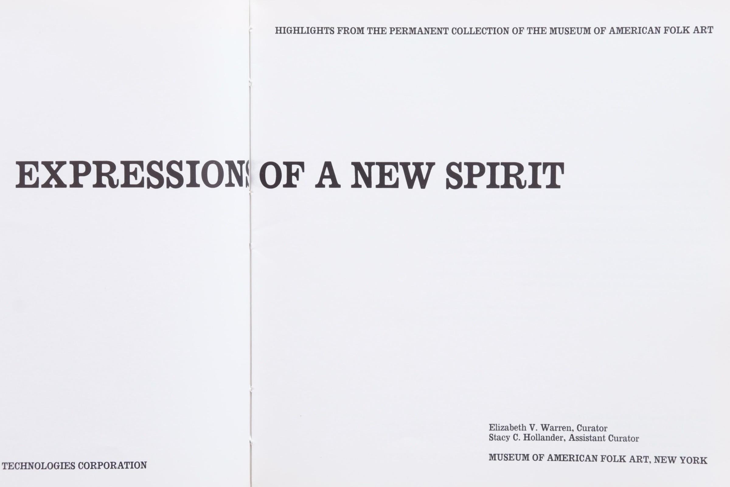 Expressions of a New Spirit softcover book. Published by the Museum of American Folk Art, New York in 1989. Printed and bound in Great Britain, illustrated, 168 pages.