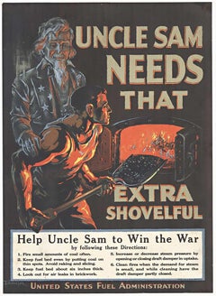 Original Uncle Sam Needs that Extra Shovelful (of Coal) vintage poster