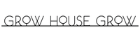Grow House Grow