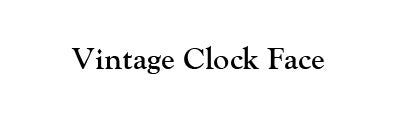 Vintage Clock Face