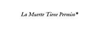 La muerte tiene permiso