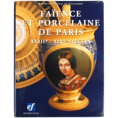 Faïence et Porcelaine de Paris 1st Edition