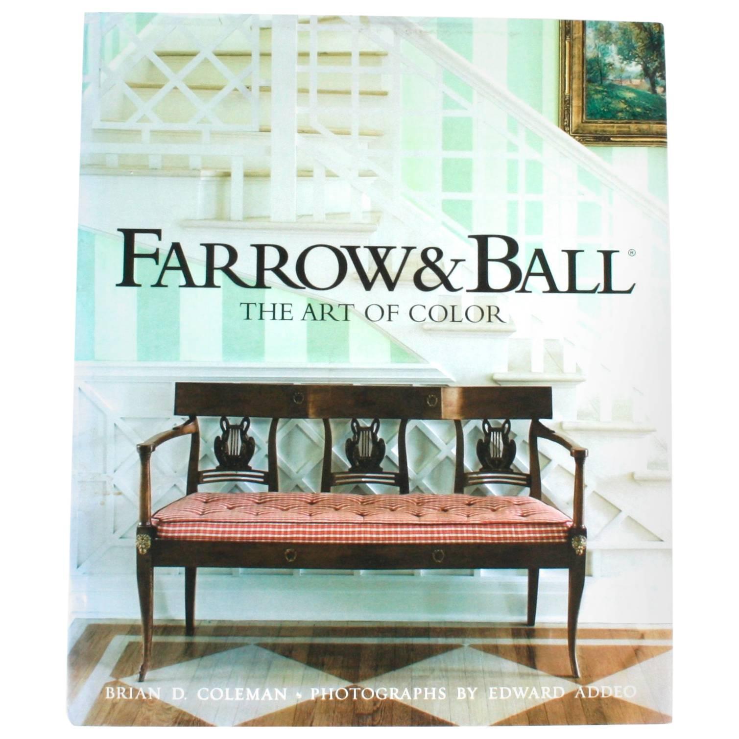Farrow 
Ball: The Art of Color by Brian D. Coleman, First Edition