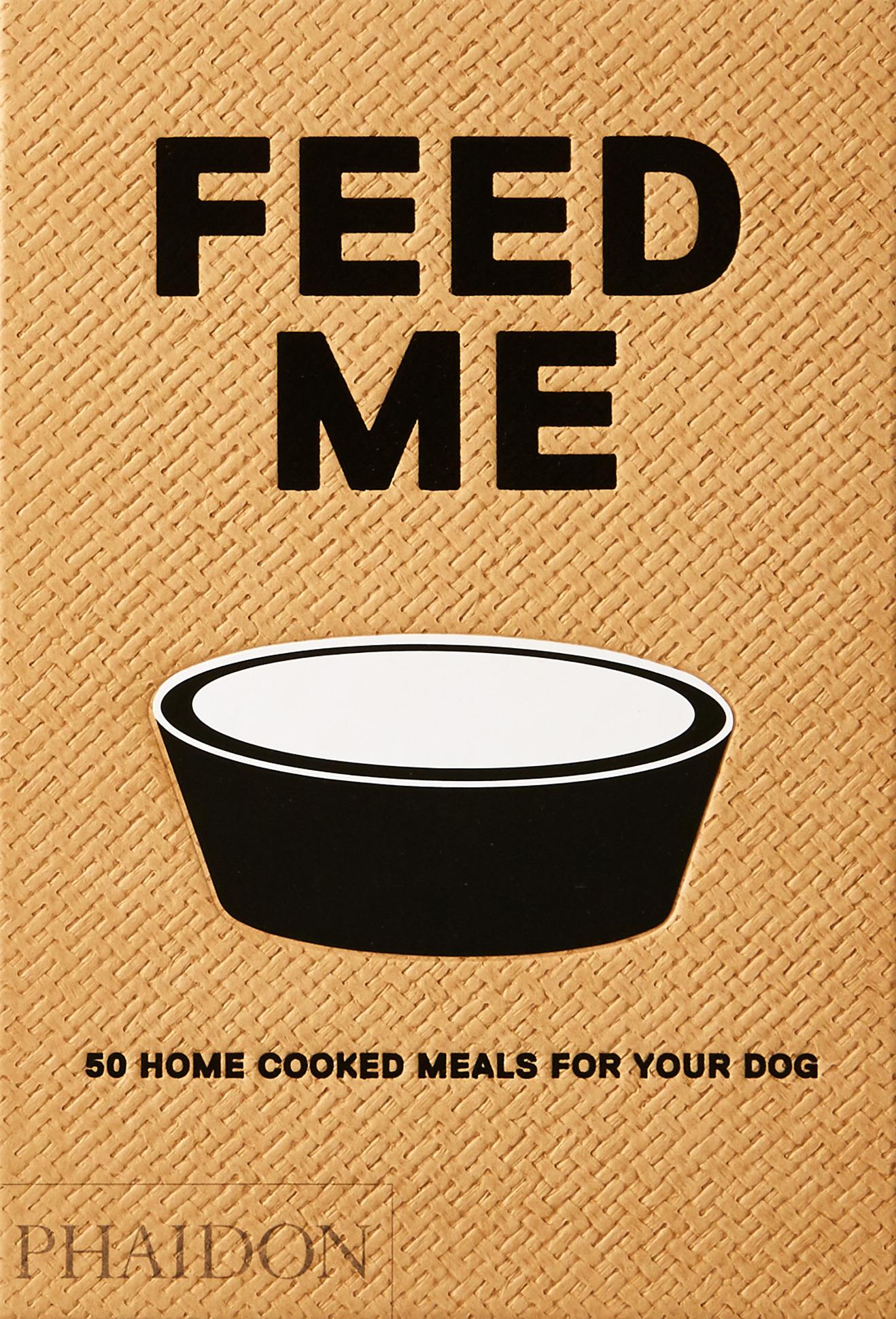 Feed Me 50 Home Cooked Meals for Your Dog For Sale 1