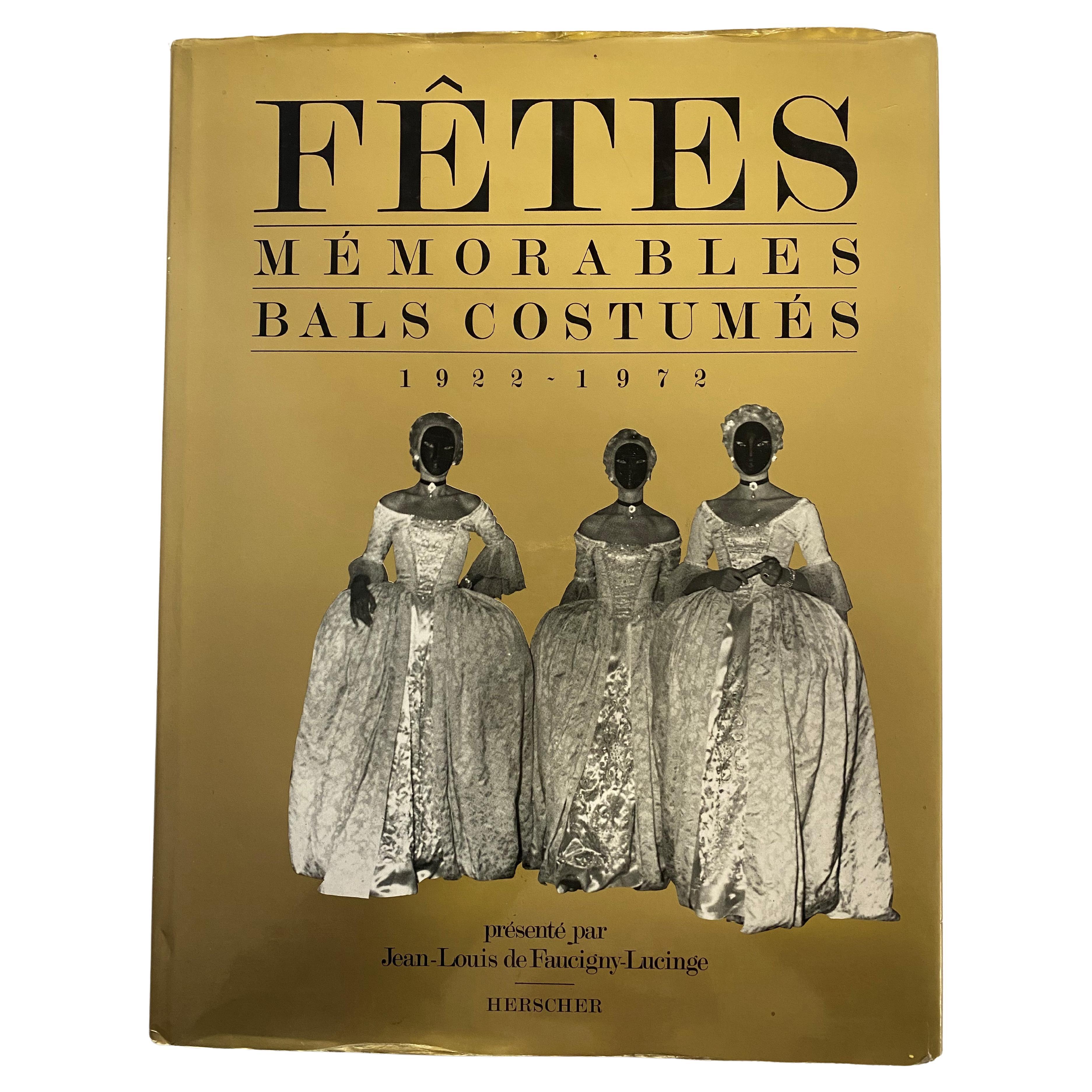 Fetes, Memorables Bals Costumes 1922-1972 (Book)
