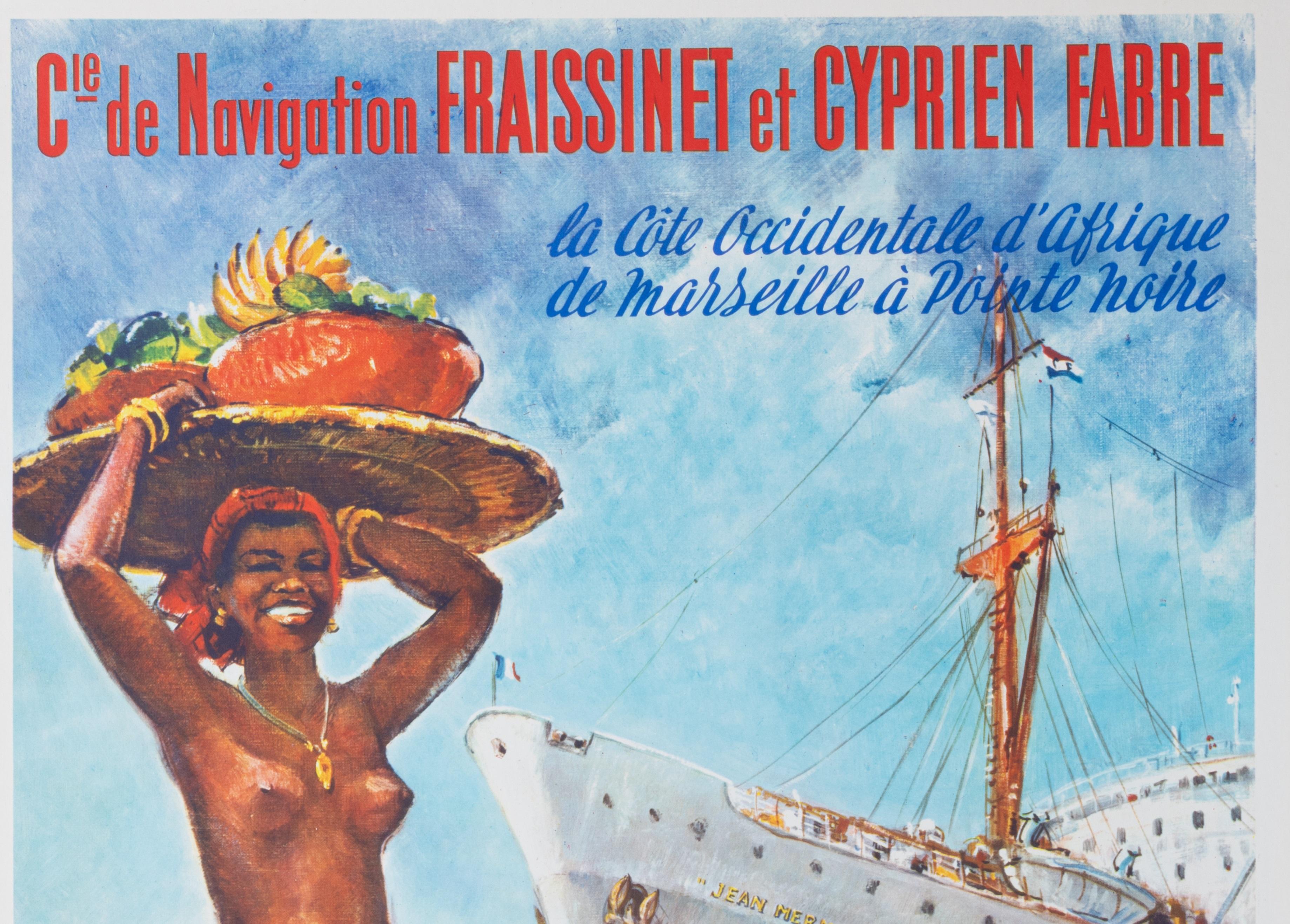 Poster of the Compagnie de Navigation Fraissinet et Cyprien Fabre created around 1960 by Maurice Fievet to promote maritime tourism to Africa.

Artist : Maurice Fievet
Title : Compagnie de Navigation Fraissinet et Cyprien Fabre – La Côte occidentale