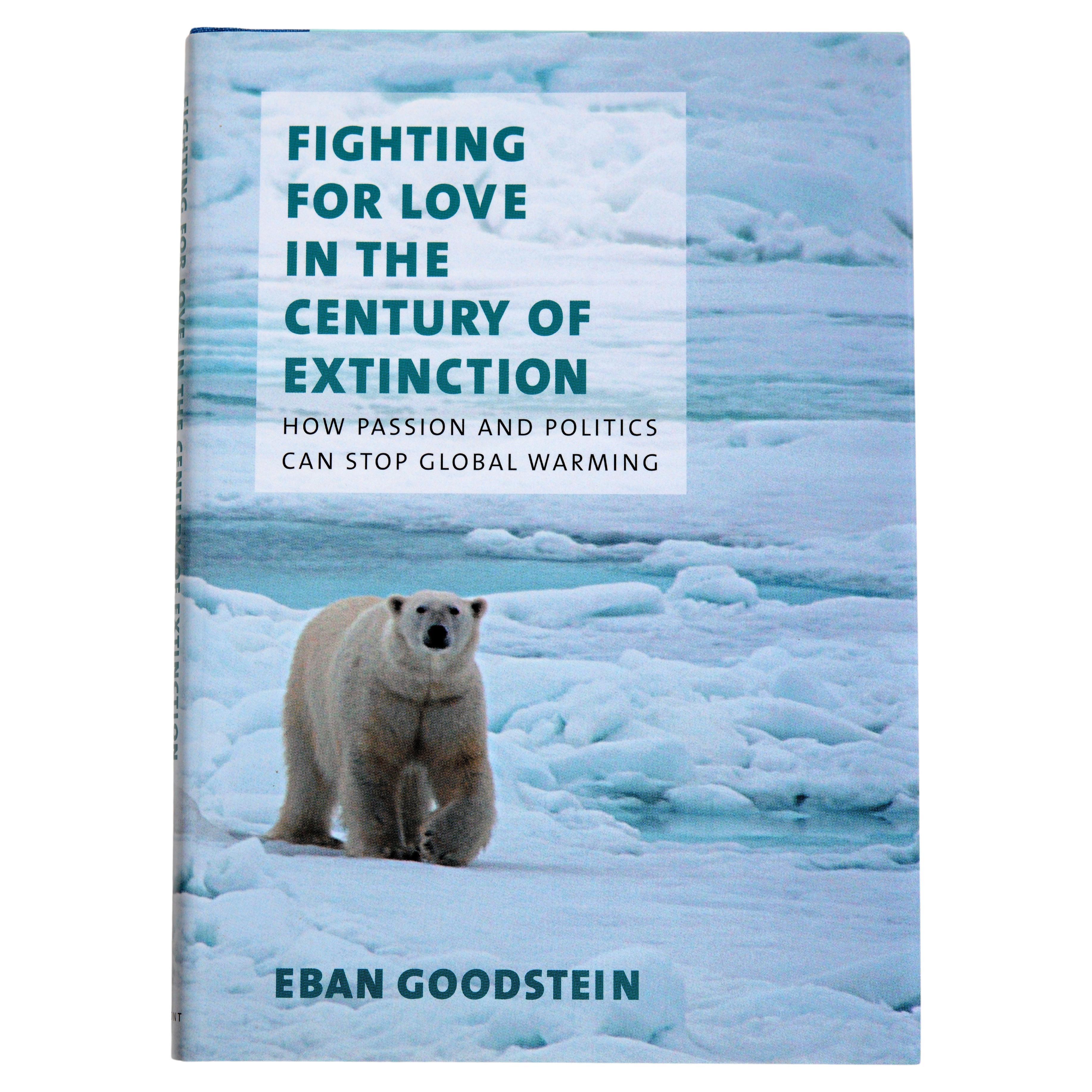 Fighting for Love in the Century of Extinction, Signed