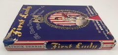 First Lady My Thirty Days Upstairs in the White House Hardcover 1964