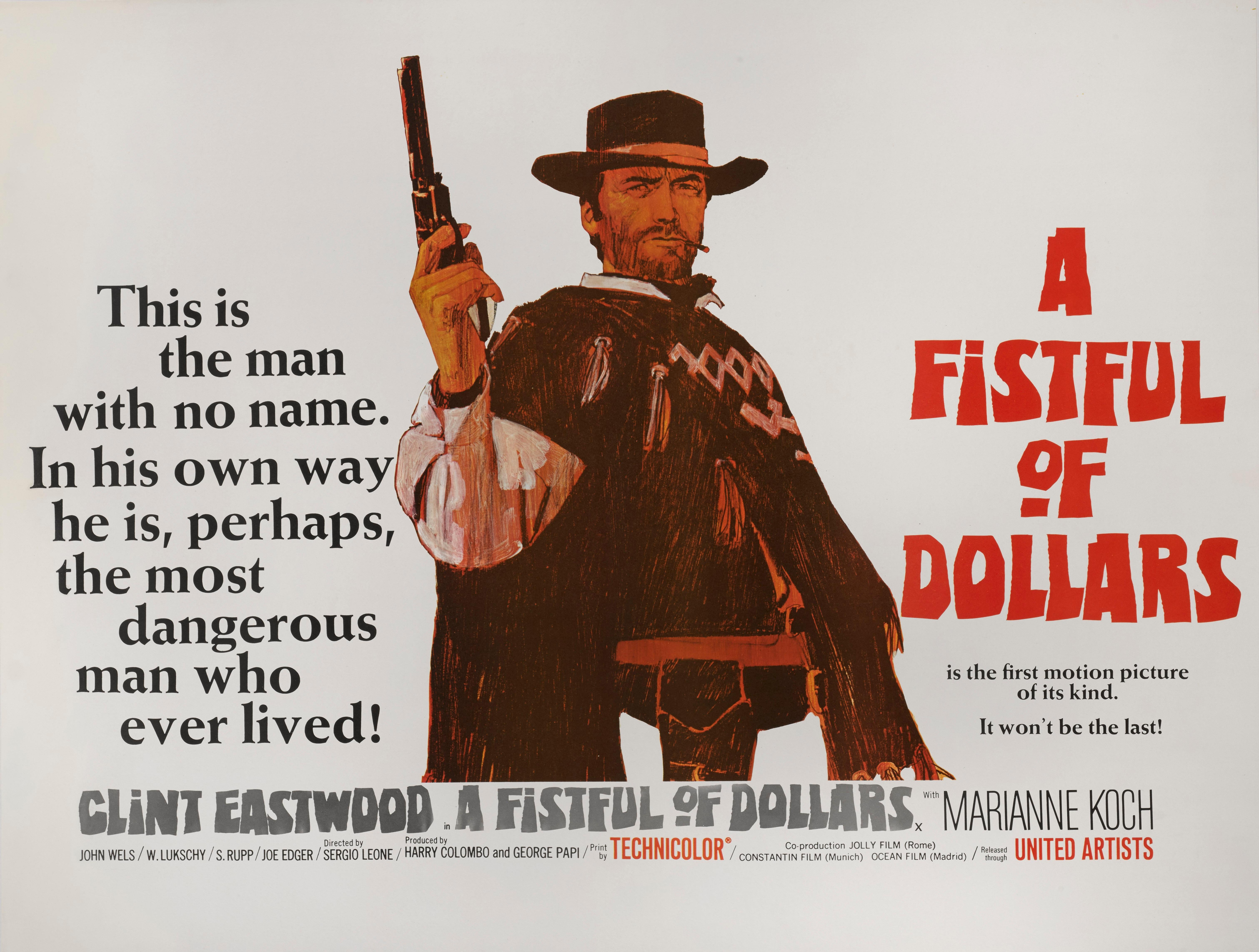 Original British film poster for Fistful of Dollars 1964.
This film was a remake of Akira Kurosawa's 1961 film Yojimbo. This film launched the dollar trilogy and establishing Leone and Eastwood's careers.