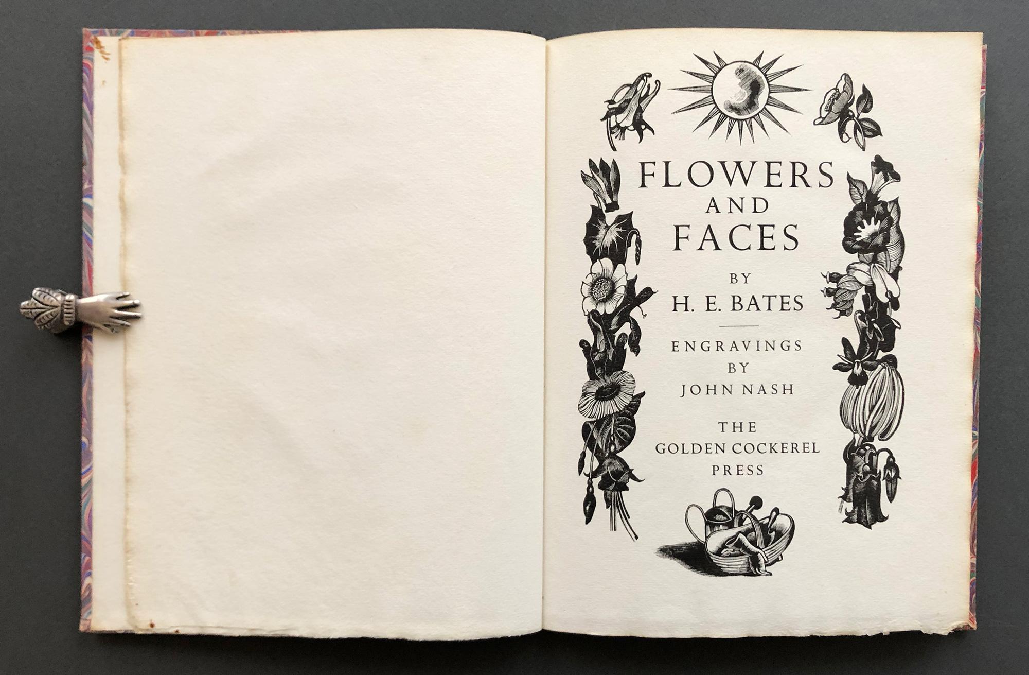 A lovely SIGNED LIMITED EDITION by the GOLDEN COCKEREL PRESS 
Bates, H.E. / John Nash ill. Flowers and Faces. 
Waltham Saint Lawrence: Golden Cockerel Press, 1935. Limited Edition. 
4to, 10 x 7 1/2 in (250 x 185mm); 54 pp.; 5 wood-engraved