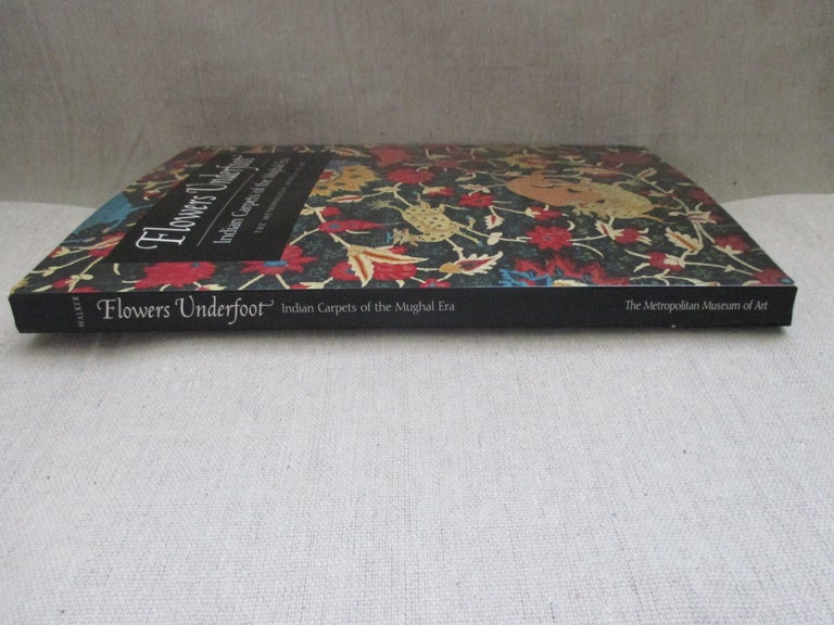 Paper Flowers Underfoot Indian Carpets of the Mughal Era Softcover Decorating Book For Sale
