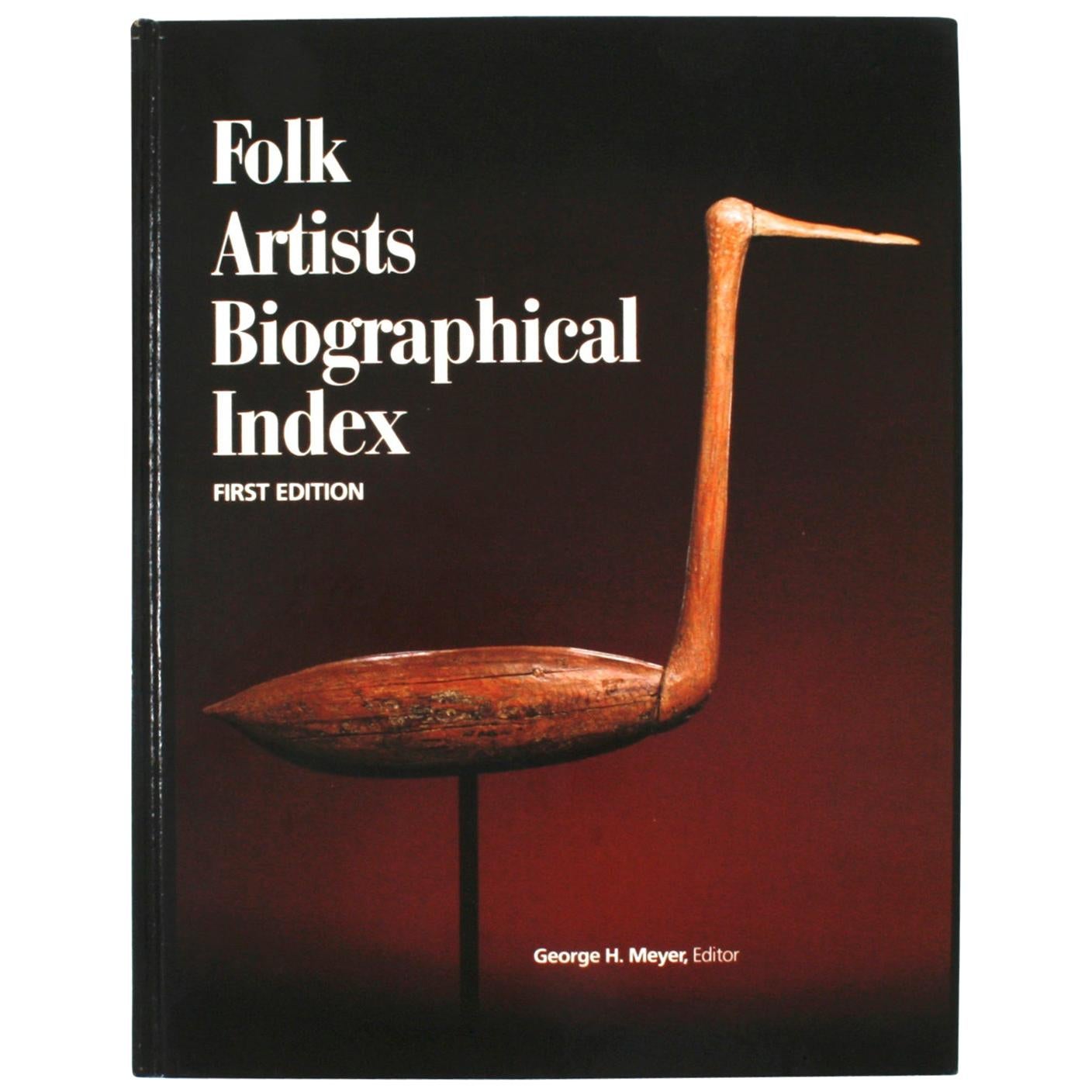 Folk Artists Biographical Index, First Edition