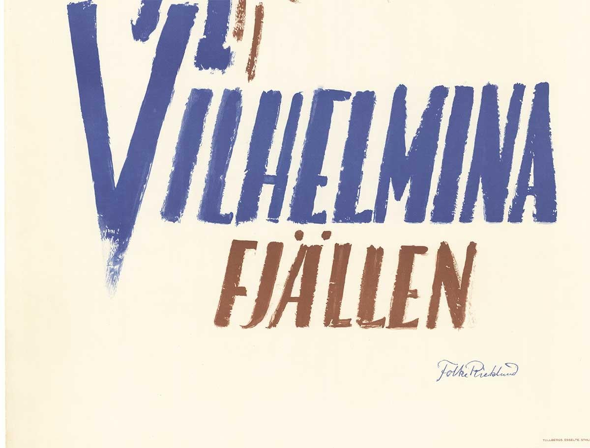 Vilhelmina Fjallen,   Vilhelminafjällen Sverige original vintage travel poster - Print de Folke Ricklund