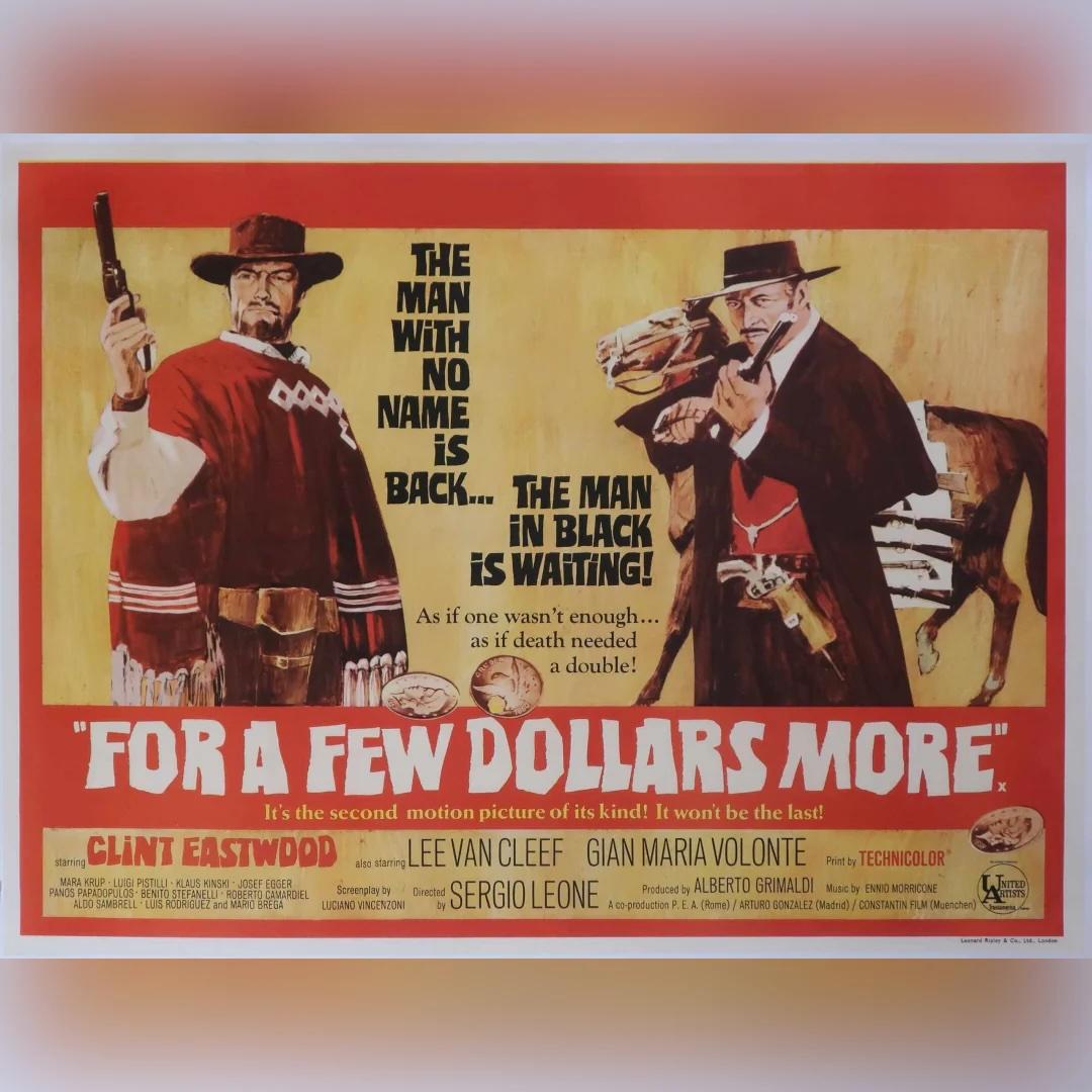 For A Few Dollars More (1967)
Original British Quad (30 X 40 Inches)

By far the rarest of the Clint Eastwood Man with No Name trilogy in the British Quad format, For a Few Dollars More also has the strongest artwork of the three. This is from the