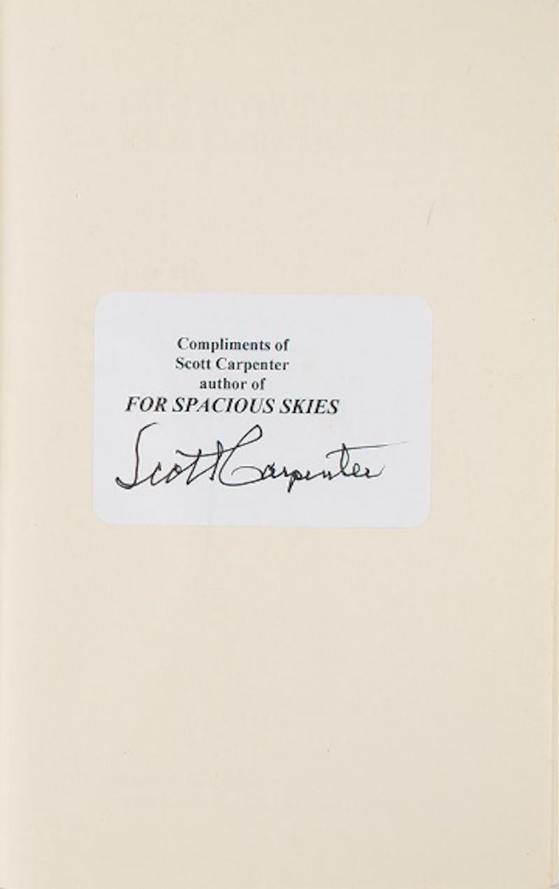 For Spacious Skies: The Uncommon Journey of a Mercury Astronaut, Scott Carpenter In Good Condition For Sale In Colorado Springs, CO