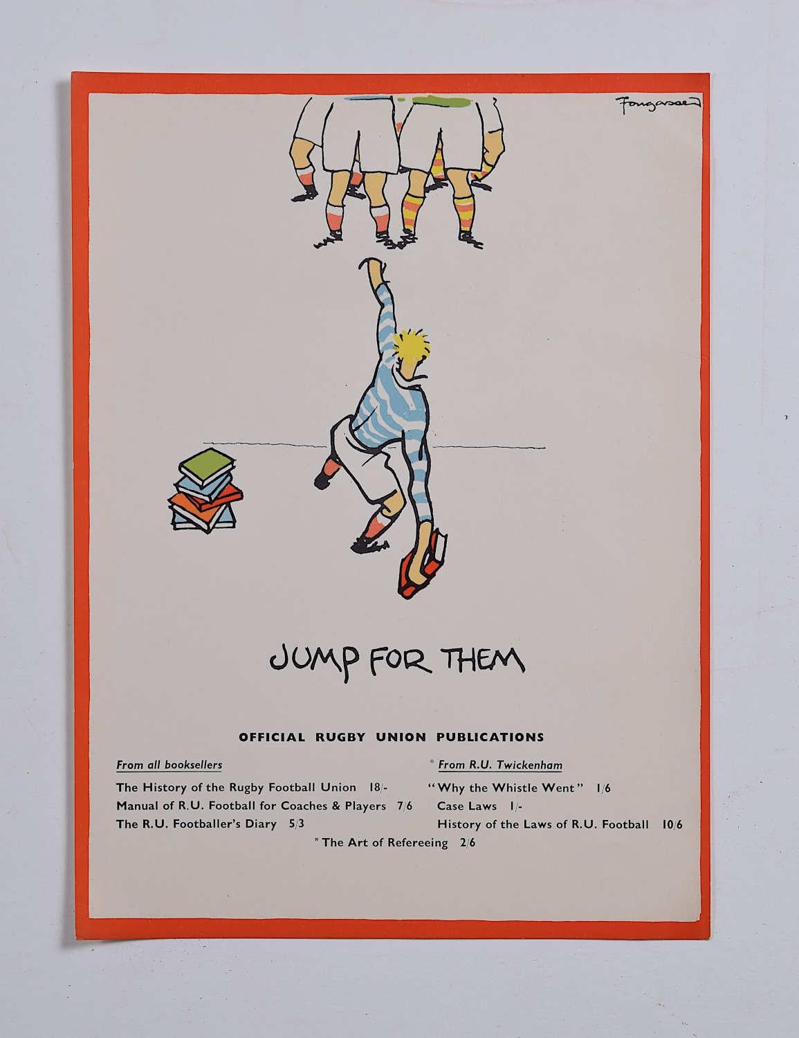 Print di Fougasse (Cyril Kenneth Bird) - 'Fougasse', salta per loro - Poster ufficiale delle pubblicazioni della Rugby Union